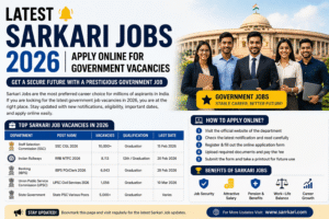 Latest Sarkari Jobs 2026 – Apply Online for Government Vacancies