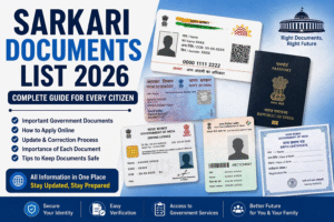 Sarkari Documents List Complete Guide for Every Citizen (2026)